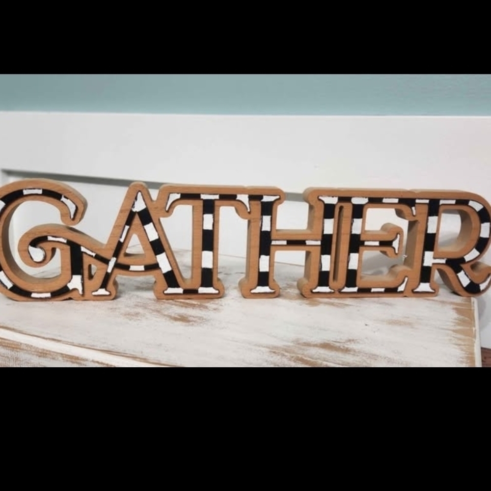 Wooden 'Gather' Sign with Black and White Accents